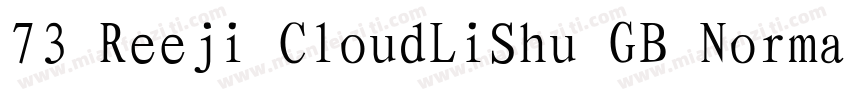 73 Reeji CloudLiShu GB Normal字体转换